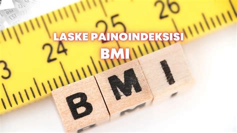 lapsen painoindeksi|Painoindeksilaskuri / BMI